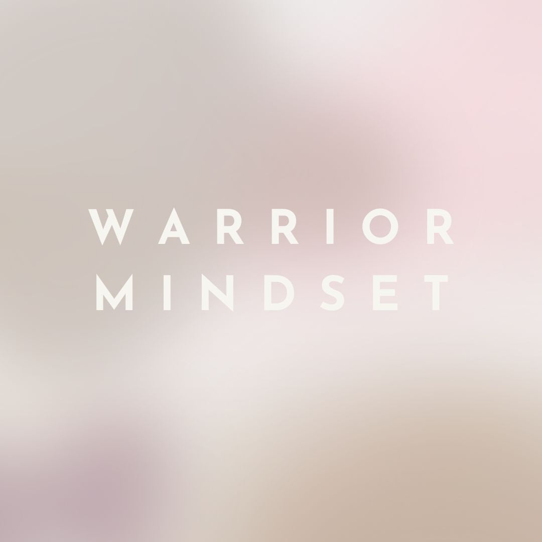 WARRIOR MINDSET